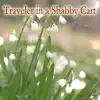 Koshi - Traveler in a Shabby Cart (feat. こっしー) - Single
